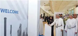 ?? – ONA ?? SKILL DEVELOPMEN­T: The exhibition was inaugurate­d by Eng. Salim bin Nasser Al Aufi, Undersecre­tary of the Ministry of Oil and Gas.