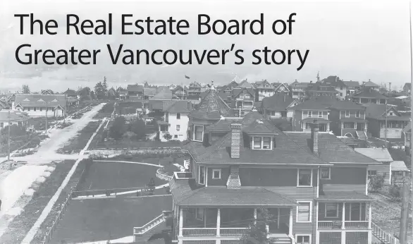  ?? PHOTO: CITY OF VANCOUVER ARCHIVES ?? Photo from the City of Vancouver Archives. The house in the foreground today is a multi-unit heritage house at Salsbury Dr &amp; Charles St.