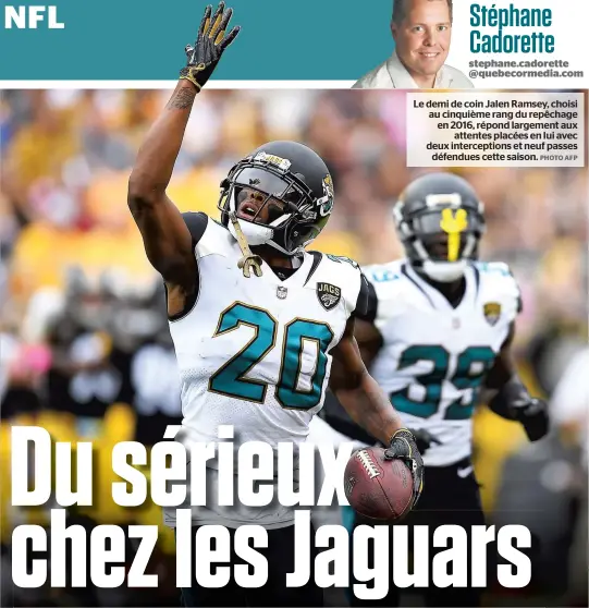  ?? PHOTO AFP ?? Le demi de coin Jalen Ramsey, choisi au cinquième rang du repêchage en 2016, répond largement aux attentes placées en lui avec deux intercepti­ons et neuf passes défendues cette saison.