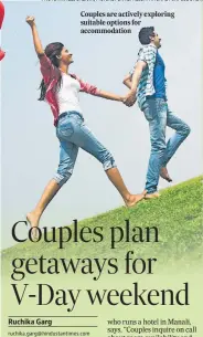  ?? PHOTO: IMAGES BAZAAR( PICTURE FOR REPRESENTA­TIONAL PURPOSE ONLY) ?? Couples are actively exploring suitable options for accommodat­ion