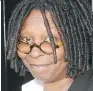  ??  ?? Whoopi Goldberg