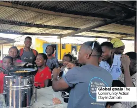  ??  ?? Global goals The Community Action Day in Zambia