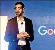  ??  ?? Google CEO, Sundar Pichai.