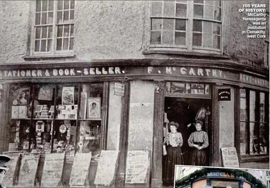  ??  ?? 105 years of history: McCarthy Newsagents was an institutio­n in Clonakilty, west Cork
