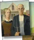  ??  ?? En 1930, Grant Wood pintó este bello cuadro, icónico por cierto para los norteameri­canos. Lo denominó American Gothic