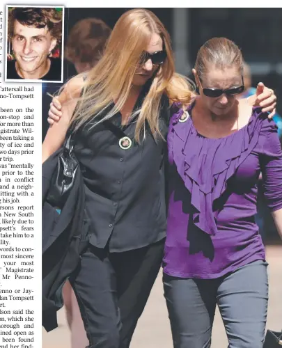  ??  ?? Rachel Penno (left) is supported leaving court after the findings into her son’s death were brought down. (Inset) Jayden Penno-Tompsett. Picture: Stewart McLean