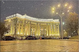  ?? UKRAINIAN FOREIGN MINISTRY PRESS SERVICE ?? The building of Ukrainian Foreign Ministry is seen during snowfall in Kyiv, Ukraine.