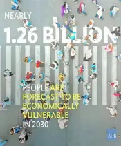  ?? ?? While extreme poverty in developing Asia and the Pacific is forecast to shrink to one percent of the population by 2030, rates of moderate poverty and economic vulnerabil­ity will remain high.