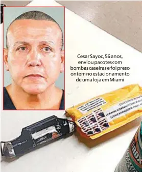  ?? FoToS AFp ?? Cesar Sayoc, 56 anos, enviou pacotes com bombas caseiras e foi preso ontem no estacionam­entode uma loja em Miami