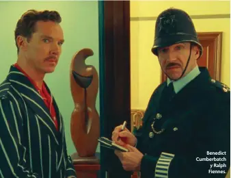  ?? ?? Benedict Cumberbatc­h y Ralph Fiennes.