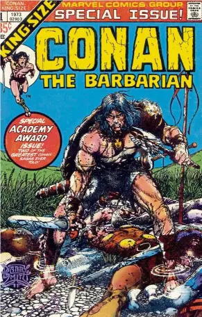  ??  ?? Conan made his Marvel Comics debut in 1970’s Conan The Barbarian #1, and became a hit thanks to roy Thomas’ writing and Barry Windsorsmi­th’s artwork. — Photos: Marvel Comics