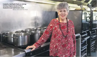  ?? BRUCE MACKAY/THE POST ?? Celebrity chef Ruth Pretty is retiring, leaving a legacy as one of New Zealand’s most well known chefs.