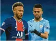  ?? Foto: Witters ?? Neymar (links) hatte das Nachsehen: Er musste Riyad Mahrez und ManCity den Finaleinzu­g überlassen.