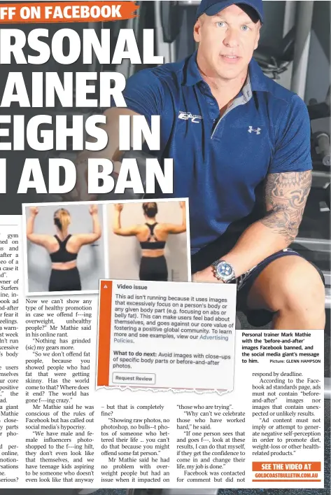  ?? Picture: GLENN HAMPSON ?? Personal trainer Mark Mathie with the ‘before-and-after’ images Facebook banned, and the social media giant’s message to him.