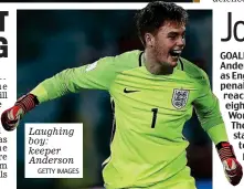  ?? GETTY IMAGES ?? Laughing boy: keeper Anderson