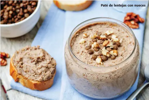  ??  ?? Paté de lentejas con nueces