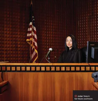  ??  ?? Judge Yang in her future courtroom