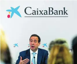 ?? EFE ?? El consejero delegado de CaixaBank, Gonzalo Gortázar