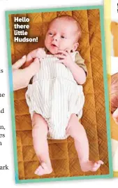  ?? ?? Hello there little Hudson!