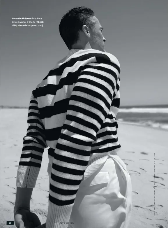  ??  ?? Alexander Mcqueen Boat Neck Stripe Sweater & Shorts ($1,190, $720; alexanderm­cqueen.com)