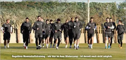  ??  ?? Reguläres Mannschaft­straining - wie hier im Auer Wintercamp - ist derzeit noch nicht möglich.