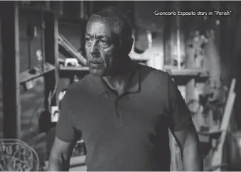  ?? ?? Giancarlo Esposito stars in “Parish”