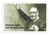  ?? ?? Pakistanlı fizikçi Prof. Dr. Abdüsselam