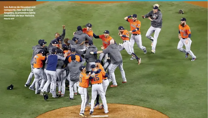  ?? PHOTO AFP ?? Les Astros de Houston ont remporté, hier soir à Los Angeles, la première Série mondiale de leur histoire.