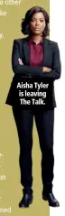  ??  ?? Aisha Tyler is leaving The Talk.