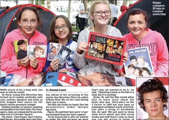  ??  ?? Happy campers: 1D fans in London yesterday
Movie star: Harry Styles