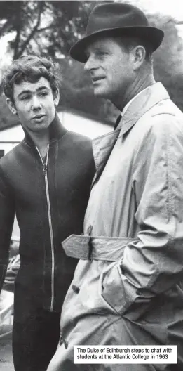  ??  ?? The Duke of Edinburgh stops to chat with students at the Atlantic College in 1963