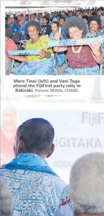  ?? Picture: REINAL CHAND ?? Mere Tinai (left) and Vani Toga attend the FijiFirst party rally in
Rakiraki.