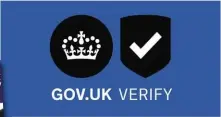  ??  ?? ABOVE Verify is being lauded by the Cabinet Office as the key ID system for all public services