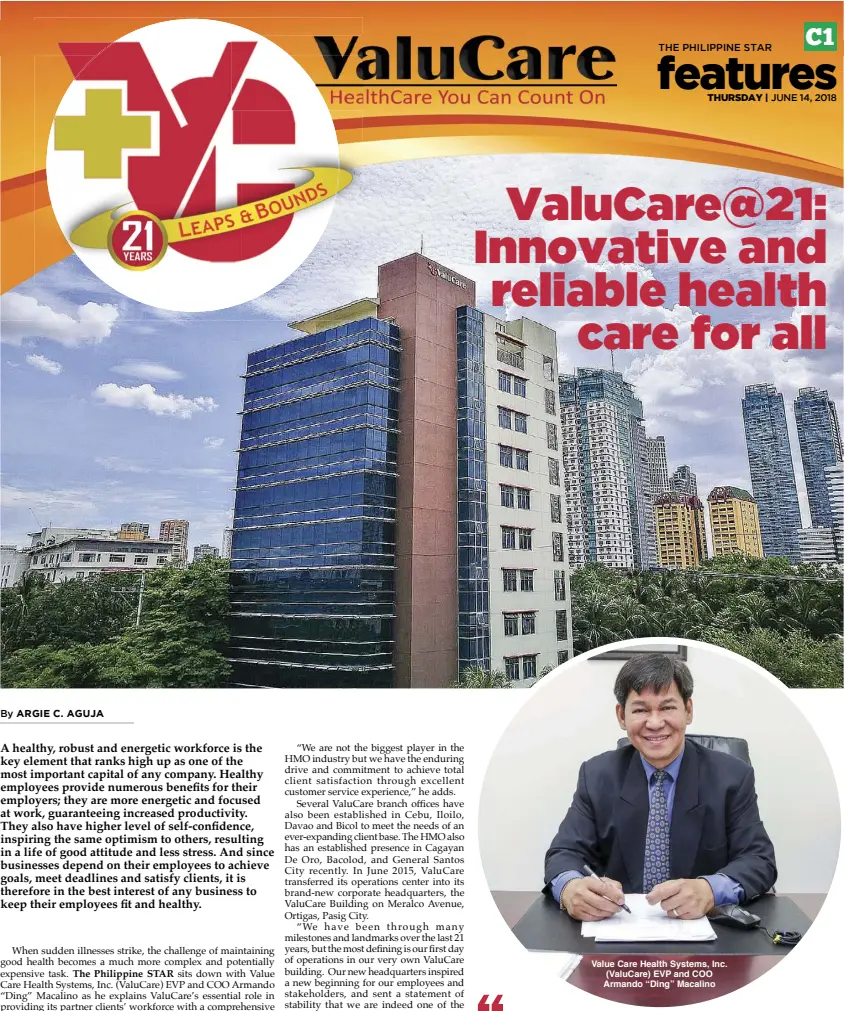  ??  ?? Value Care Health Systems, Inc. (ValuCare) EVP and COO Armando “Ding” Macalino