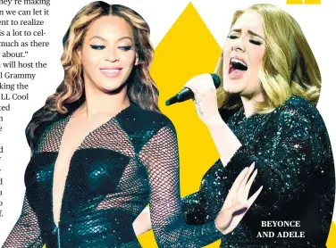  ??  ?? BEYONCE AND ADELE