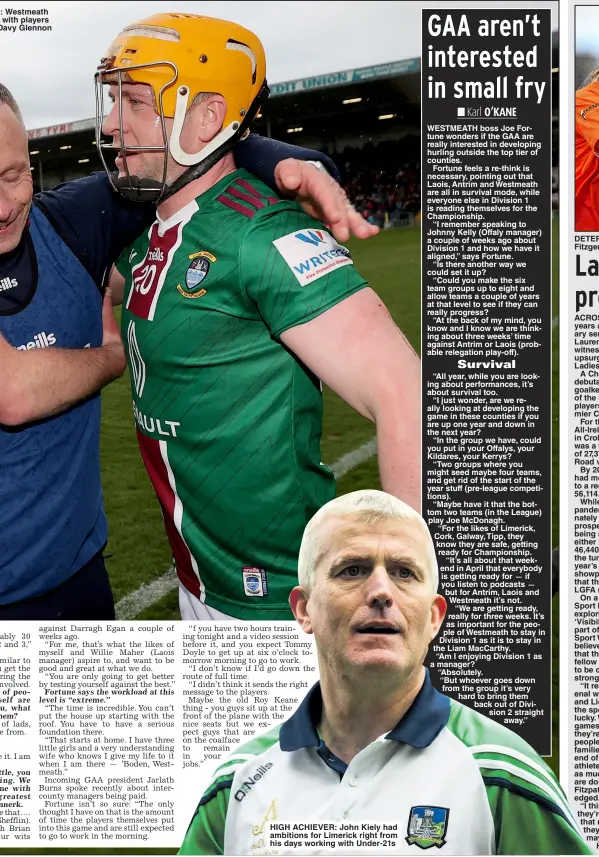  ?? ?? HIGH ACHIEVER: John Kiely had ambitions for Limerick right from his days working with Under-21s