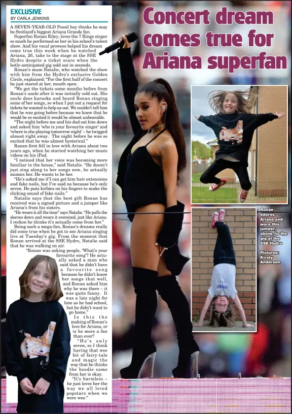 ?? Pictures: Kirsty Anderson ?? Ronan adores Ariana and wore this jumper, above, to the gig at the SSE Hydro