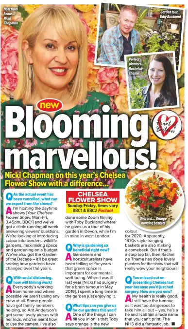  ??  ?? Host from home… Nicki Chapman
Perfect planters… Rachel de Thame
Garden tour… Toby Buckland
On trend… Orange hanging baskets