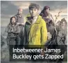  ??  ?? Inbetweene­r James Buckley gets Zapped