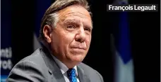  ??  ?? François Legault