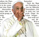  ?? Archivfoto: dpa ?? Papst Franziskus sprach berüh rende Worte.