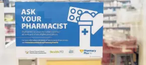  ?? CONTRIBUTE­D ?? P.E.I. pharmacist­s at 48 Island pharmacies can now assess some simple ailments and renew eligible prescripti­ons.