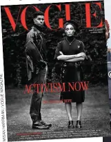  ?? E N I Z A G A M E U G O V / N A M I R A H N A S I M ?? COVER: Vogue’s latest edition focuses on the work of black activists