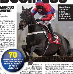  ??  ?? Giant leap: Sprinter Sacre clears the last to seal victory