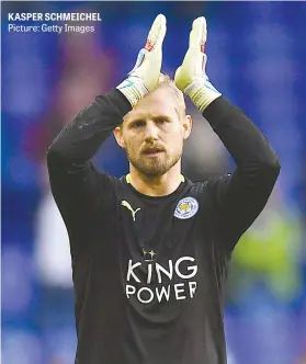  ?? Picture: Getty Images ?? KASPER SCHMEICHEL