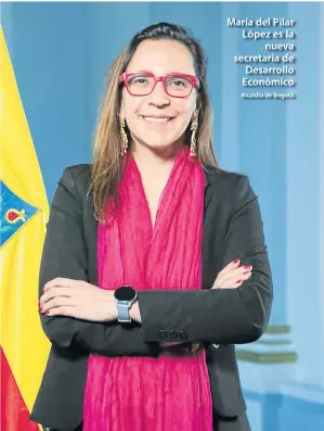  ?? Alcaldía de Bogotá ?? María del Pilar López es la nueva secretaria de Desarrollo Económico