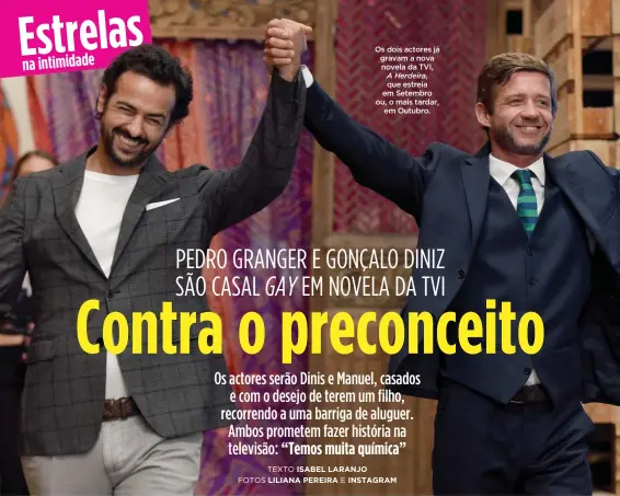  ??  ?? na intimidade
Os dois actores já gravam a nova novela da TVI,
A Herdeira, que estreia em Setembro ou, o mais tardar,
em Outubro.