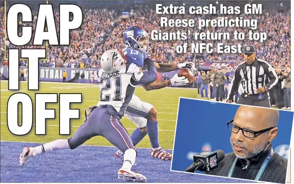  ?? Getty Images ?? LAST CHANCE: Giants GM Jerry Reese (inset) is on the hot seat, but says he expects the team to return to the playoffs, because after all, it lost a lot of close games last season, including to the Patriots after Odell Beckham Jr. was stripped in the...