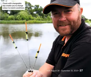  ??  ?? Floats with changeable tips enable you to change colour to match conditions
