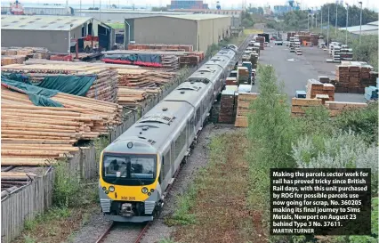  ?? MARTIN TURNER ?? Making the parcels sector work for rail has proved tricky since British Rail days, with this unit purchased by ROG for possible parcels use now going for scrap, No. 360205 making its final journey to Sims Metals, Newport on August 23 behind Type 3 No. 37611.